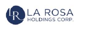 La Rosa Holdings, Inc. Signs Six-Month Media Deal with New to The Street